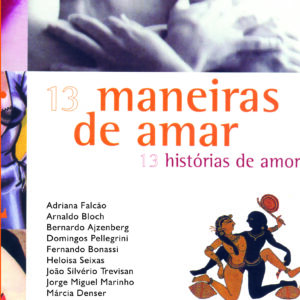 13 MANEIRAS DE AMAR - 13 HISTÓRIAS DE AMOR