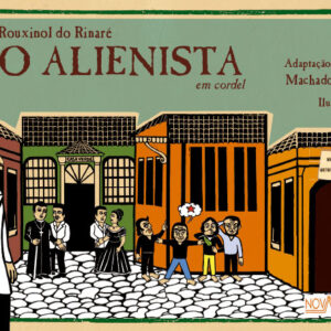 ALIENISTA EM CORDEL (O)