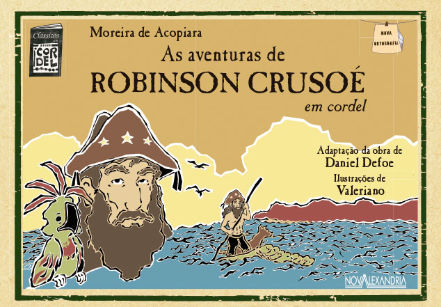 AVENTURAS DE ROBINSON CRUSOÉ EM CORDEL (AS)