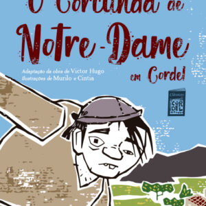 Corcunda de Notre-Dame em cordel (O)