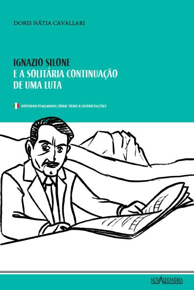 IGNAZIO SILONE E A SOLITÁRIA CONTINUAÇÃO DE UMA LUTA