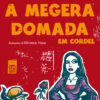 MEGERA DOMADA EM CORDEL (A)