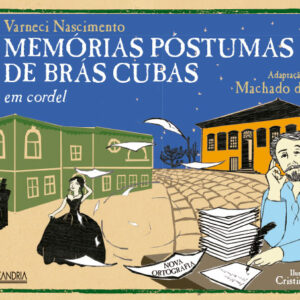 MEMÓRIAS PÓSTUMAS DE BRÁS CUBAS EM CORDEL