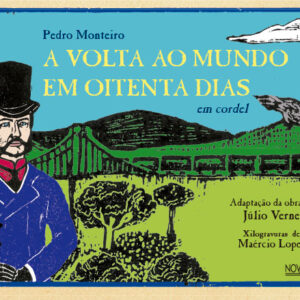 VOLTA AO MUNDO EM OITENTA DIAS EM CORDEL (A)