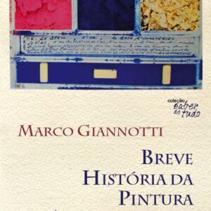 BREVE HISTÓRIA DA PINTURA CONTEMPORÂNEA