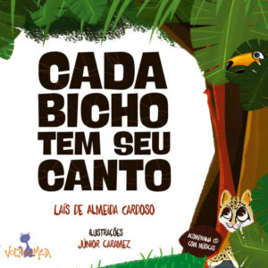 CADA BICHO TEM SEU CANTO