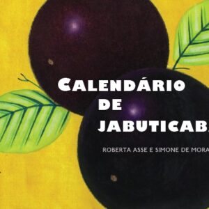 Alternative view of CALENDÁRIO DE JABUTICABA