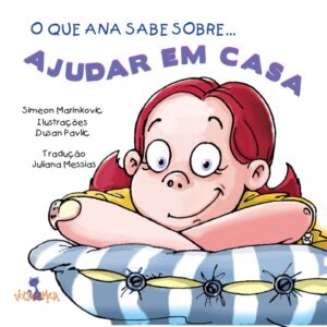 O QUE ANA SABE SOBRE AJUDAR EM CASA