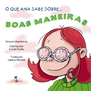O QUE ANA SABE SOBRE BOAS MANEIRAS