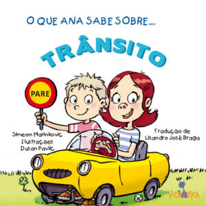 O QUE ANA SABE SOBRE TRÂNSITO