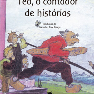 TEO, O CONTADOR DE HISTÓRIAS