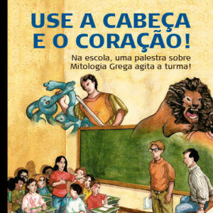 USE A CABEÇA E O CORAÇÃO!
