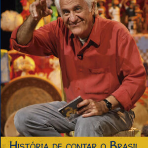 HISTÓRIA DE CONTAR O BRASIL