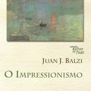 IMPRESSIONISMO (O)