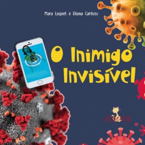 INIMIGO INVISÍVEL (O)