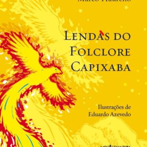 LENDAS DO FOLCLORE CAPIXABA