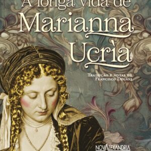 LONGA VIDA DE MARIANNA UCRIA (A)