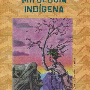 MITOLOGIA INDÍGENA
