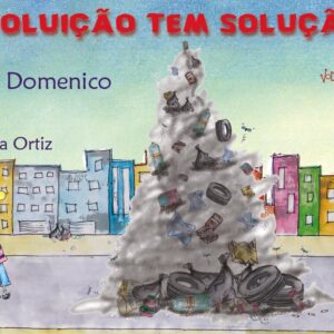 POLUIÇÃO TEM SOLUÇÃO (A)