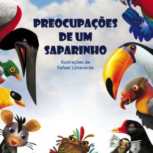 PREOCUPAÇÕES DE UM SAPARINHO