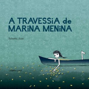 TRAVESSIA DE MARIANA MENINA (A)