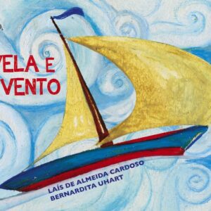 VELA E O VENTO (A)