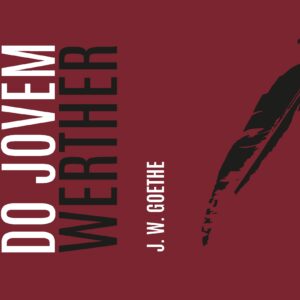 Sofrimentos do jovem Werther, os